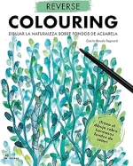 Reverse colouring:dibujar naturaleza sobre fondos acuarela