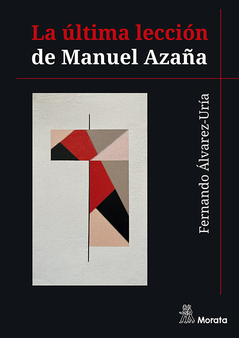  La última lección de Manuel Azaña 