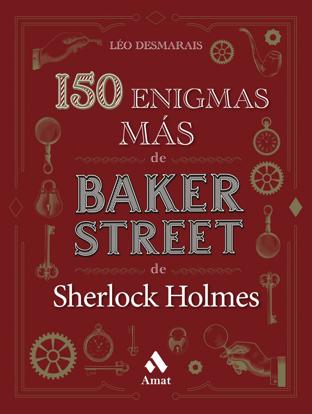 150 ENIGMAS MÁS DE BAKER STREET