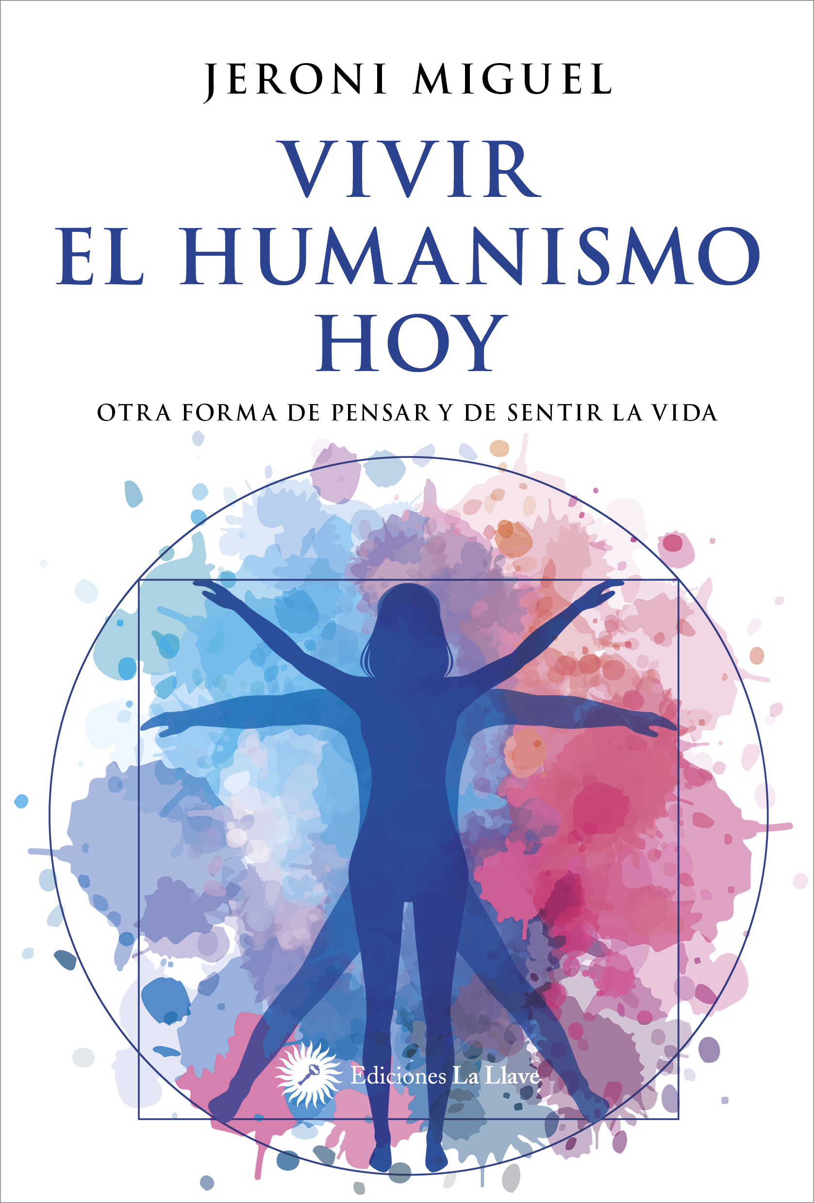  VIVIR EL HUMANISMO HOY 