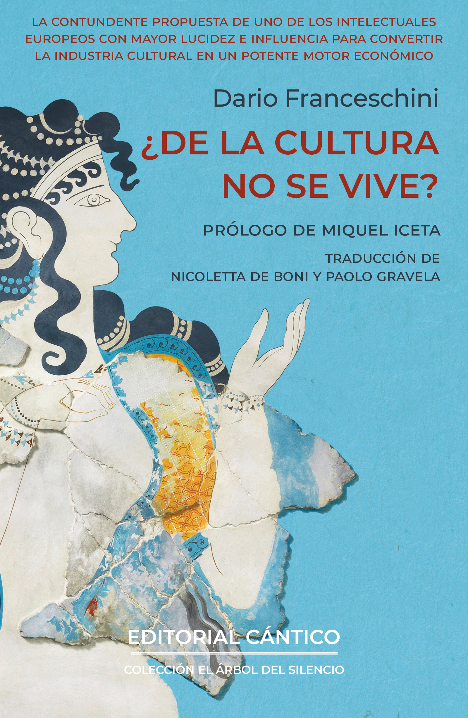  ¿De la cultura no se vive? 