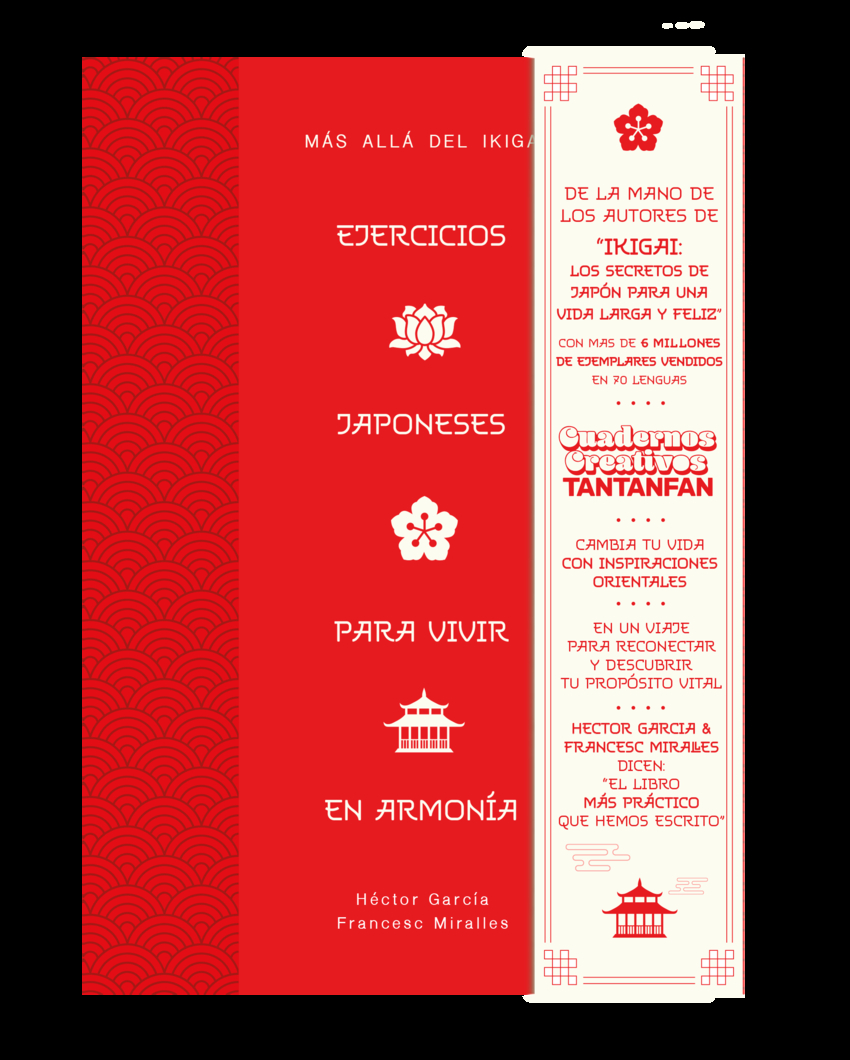  Ejercicios japoneses para vivir en armonía. Más allá del ikigai 