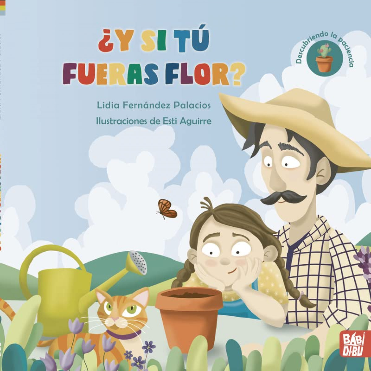  ¿Y si tú fueras flor? 