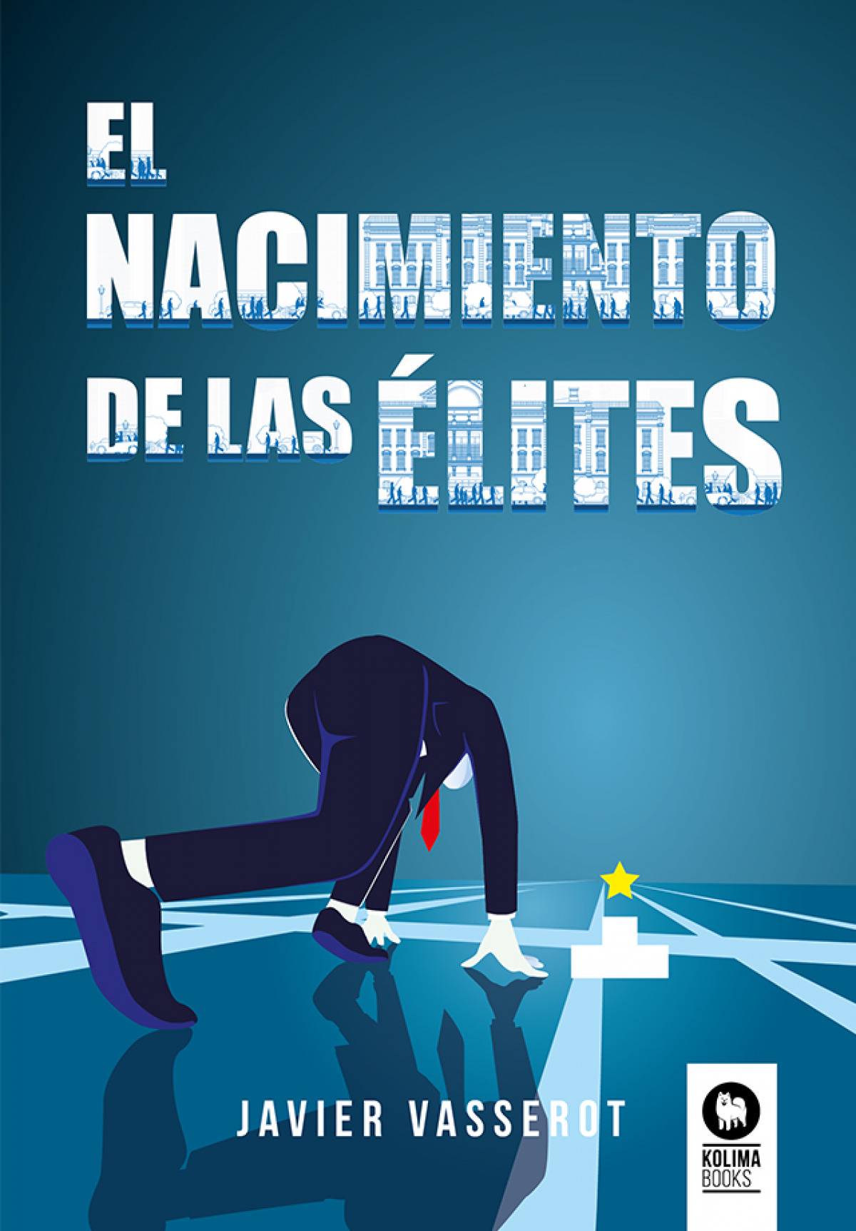  El nacimiento de las élites 
