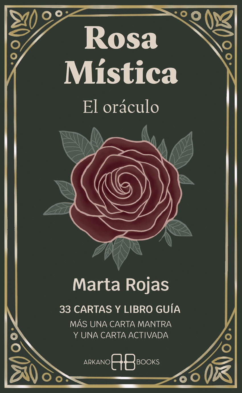 ROSA MÍSTICA. EL ORÁCULO
