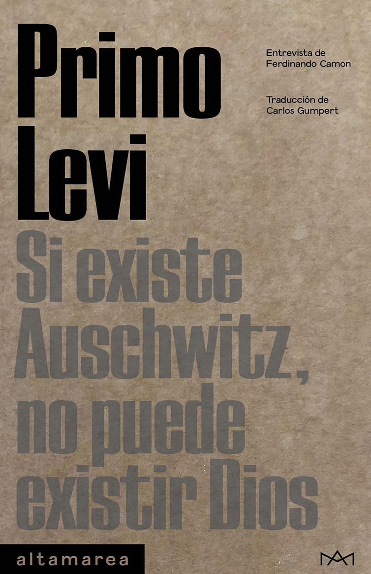  Si existe Auschwitz, no puede existir Dios 