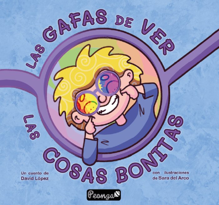  Las gafas de ver:las cosas bonitas 