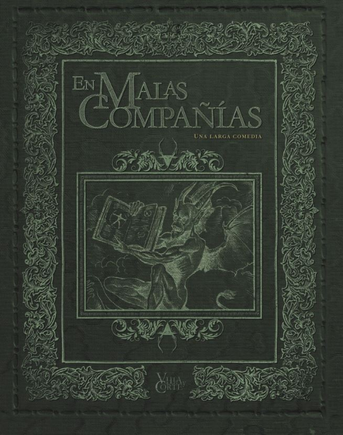 Villa y Corte: En malas compañías