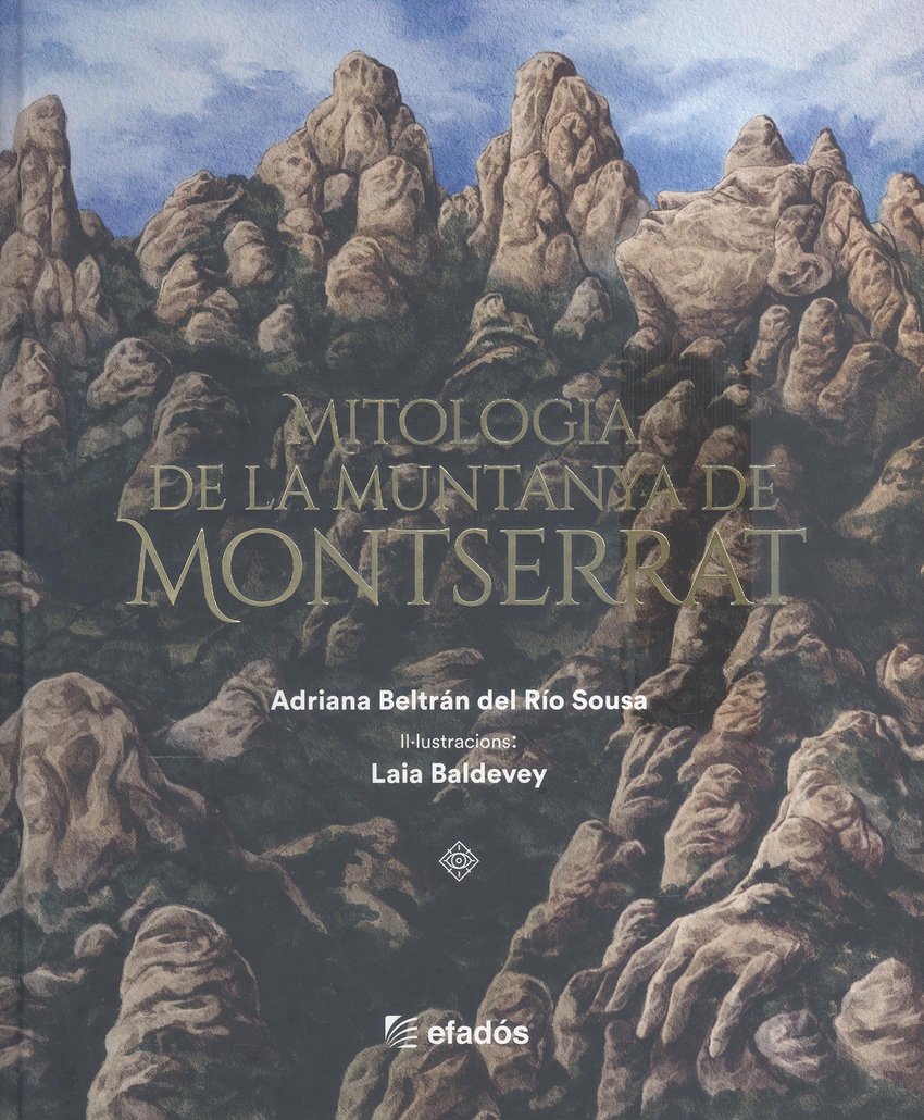 MITOLOGIA DE LA MUNTANYA DE MONTSERRAT