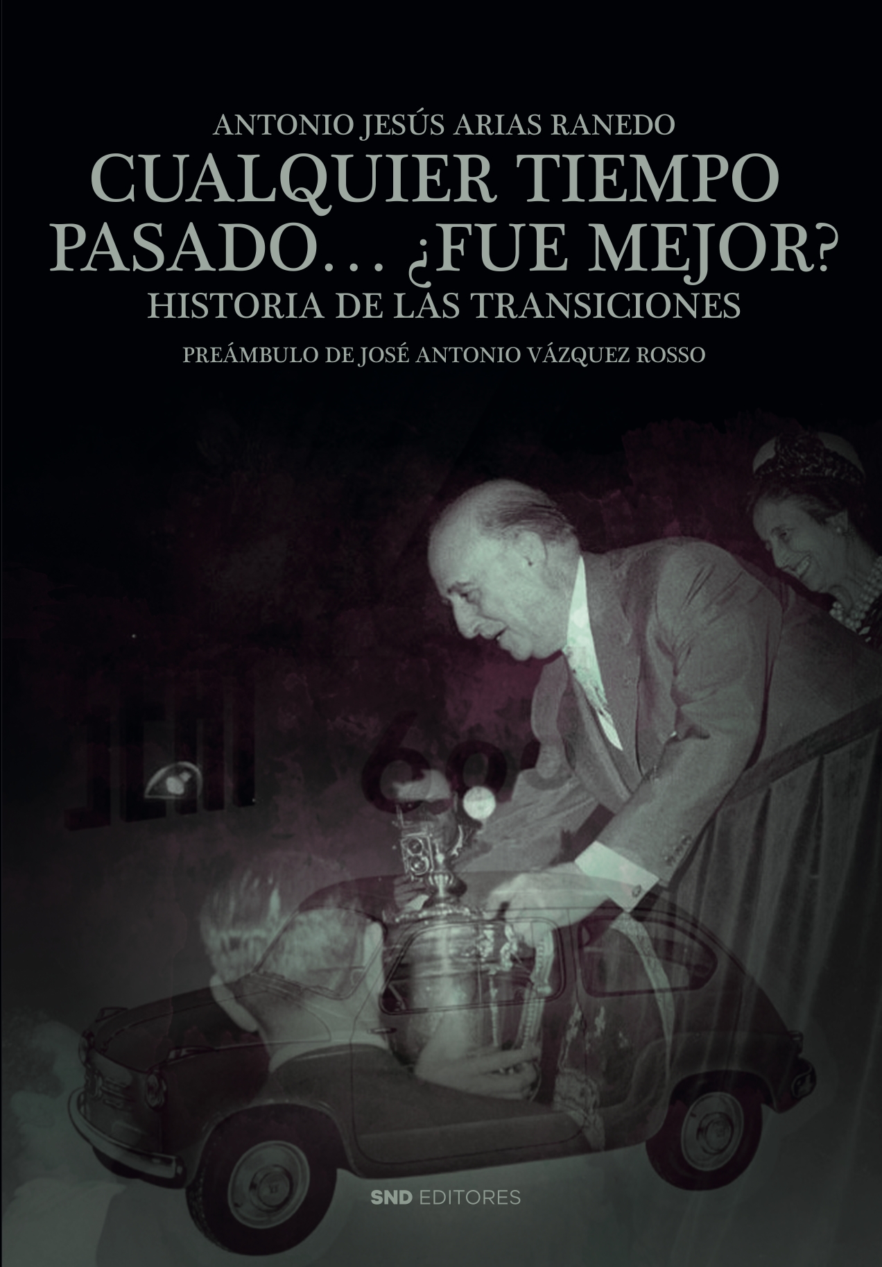  Cualquier tiempo pasado ¿Fue mejor? 