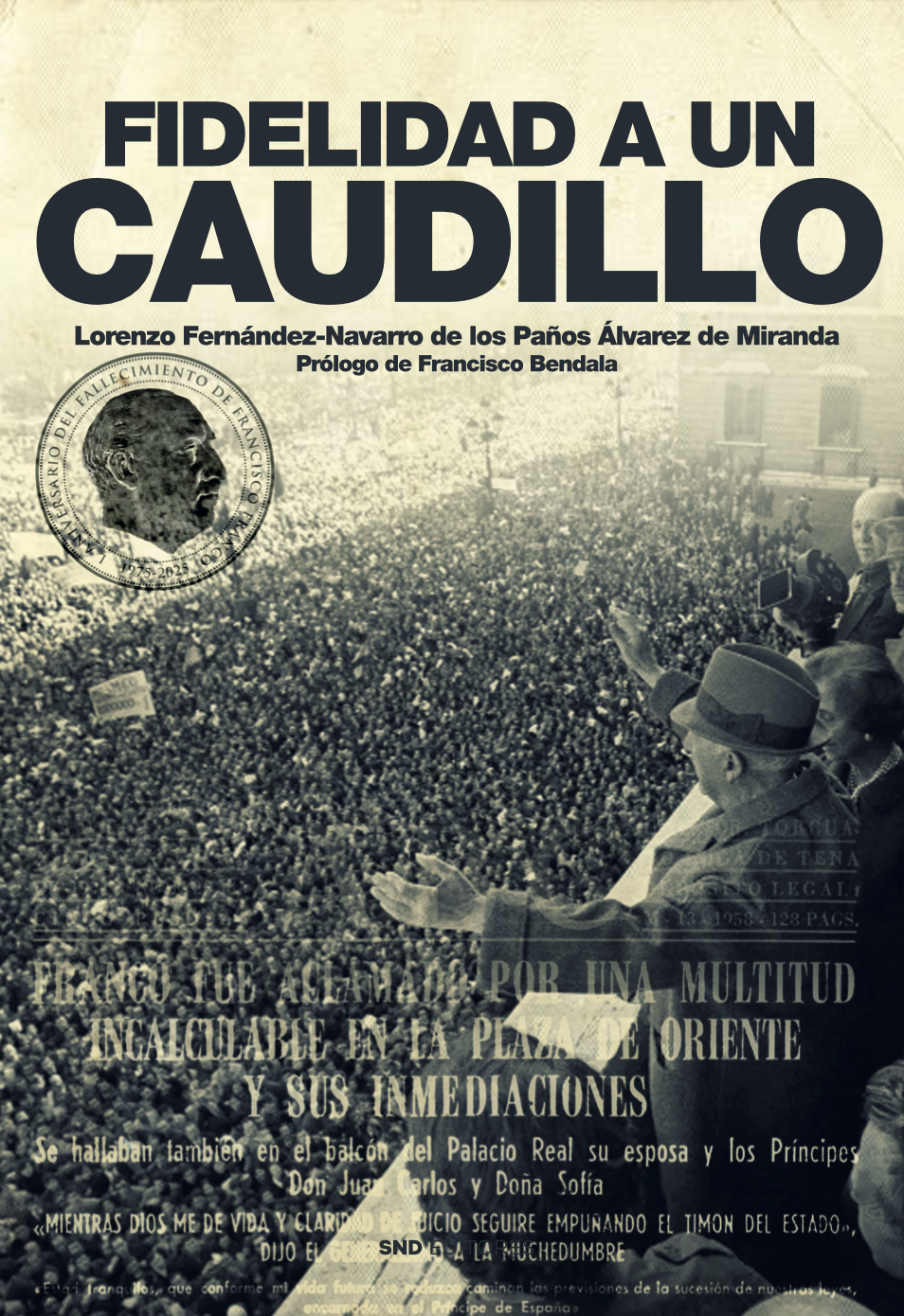  Fidelidad a un Caudillo 