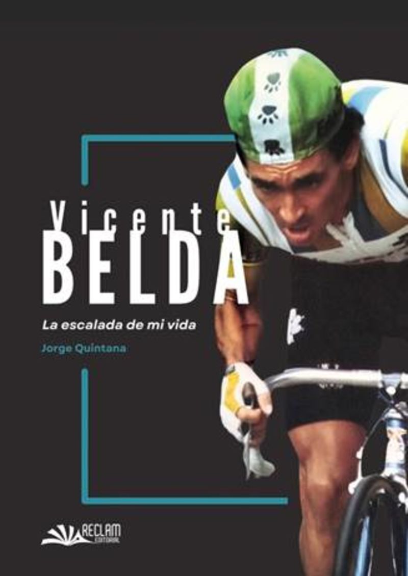 VICENTE BELDA. LA ESCALADA DE MI VIDA 