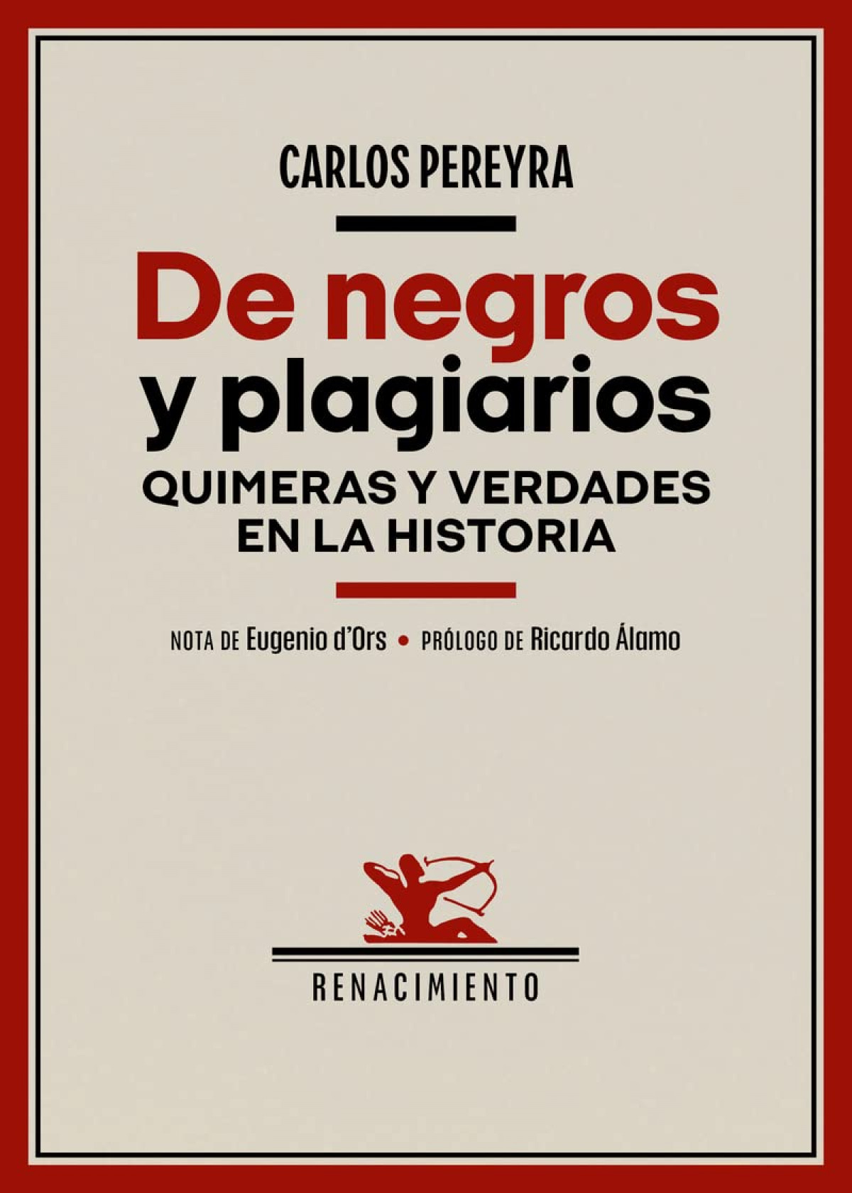 De negros y plagiarios. Quimeras y verdades en la Historia