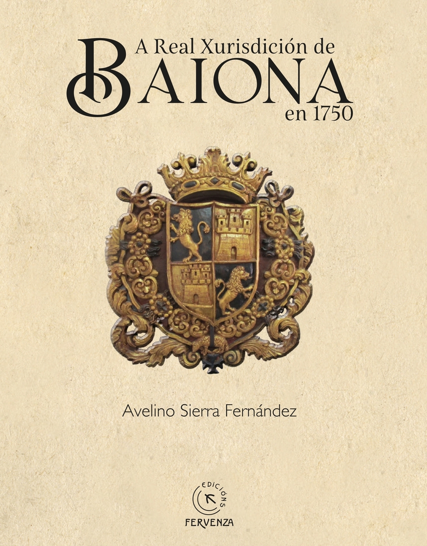  A Real Xurisdición de Baiona en 1750 