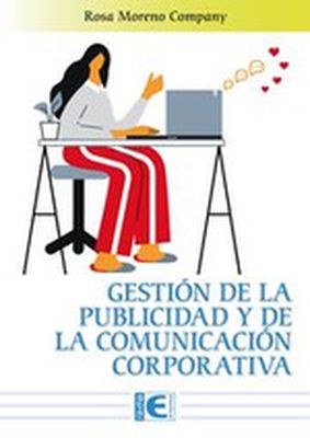 Gestion de la publicidad y de la comunicacion corporativa