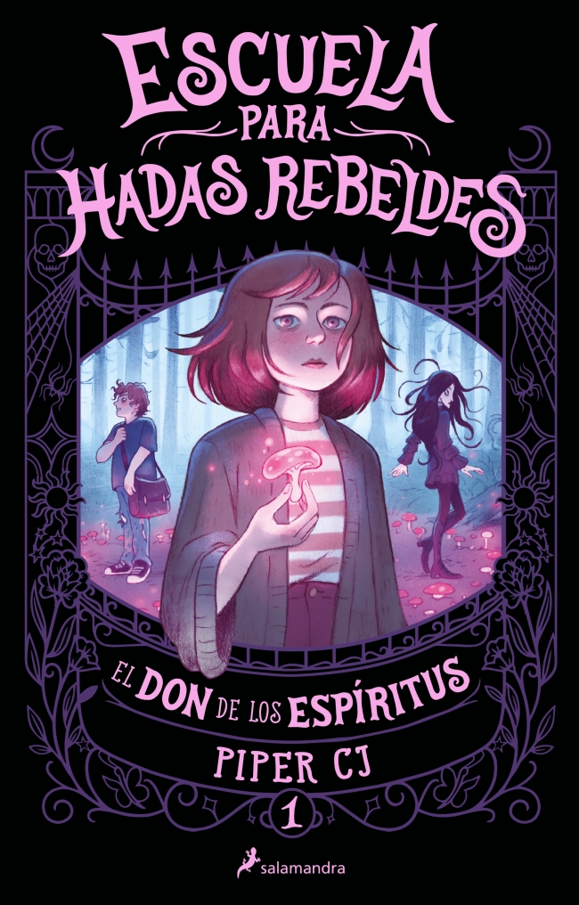  ESCUELA PARA HADAS REBELDES. EL DON DE LOS ESPÍRITUS 