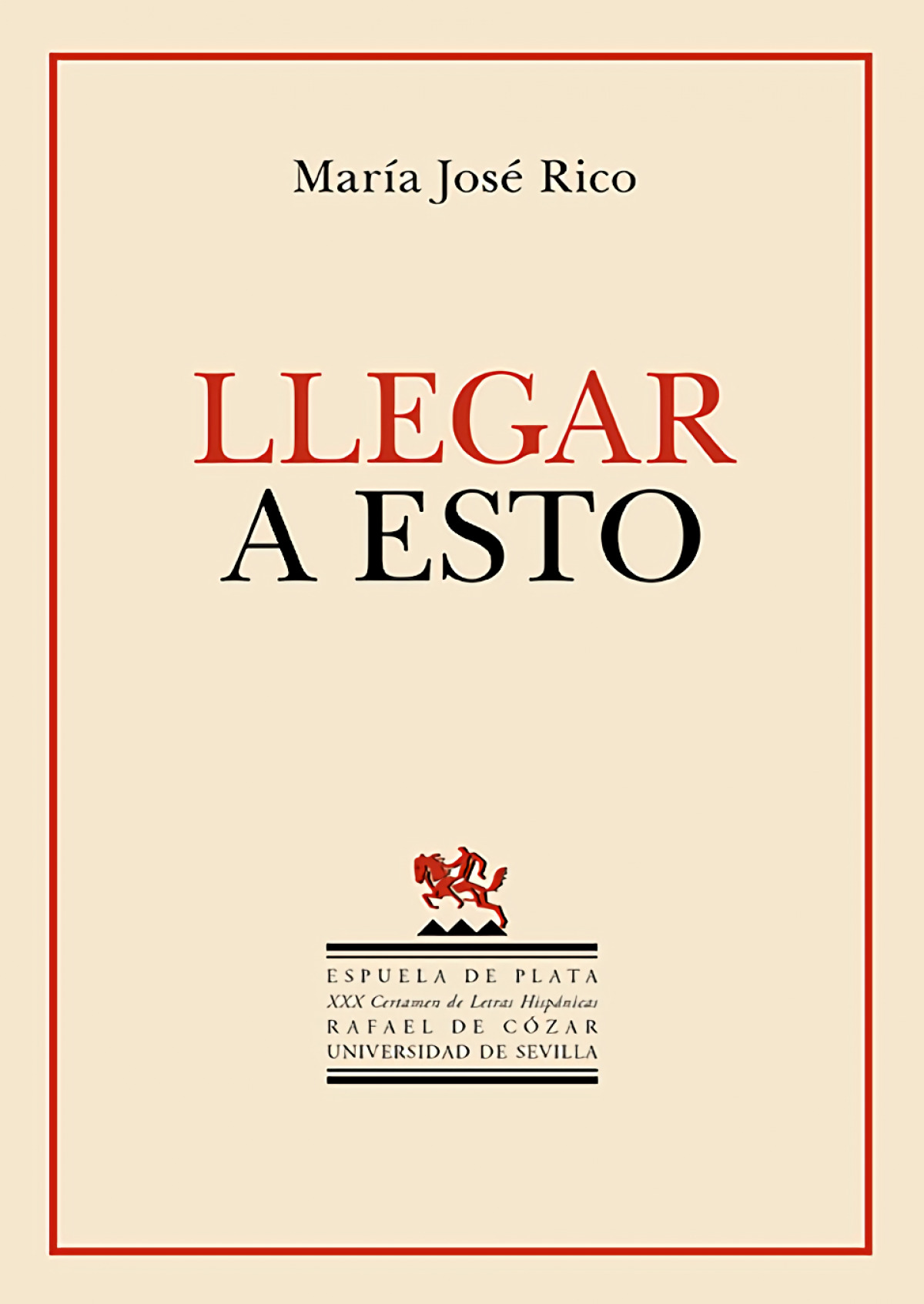 Llegar a esto