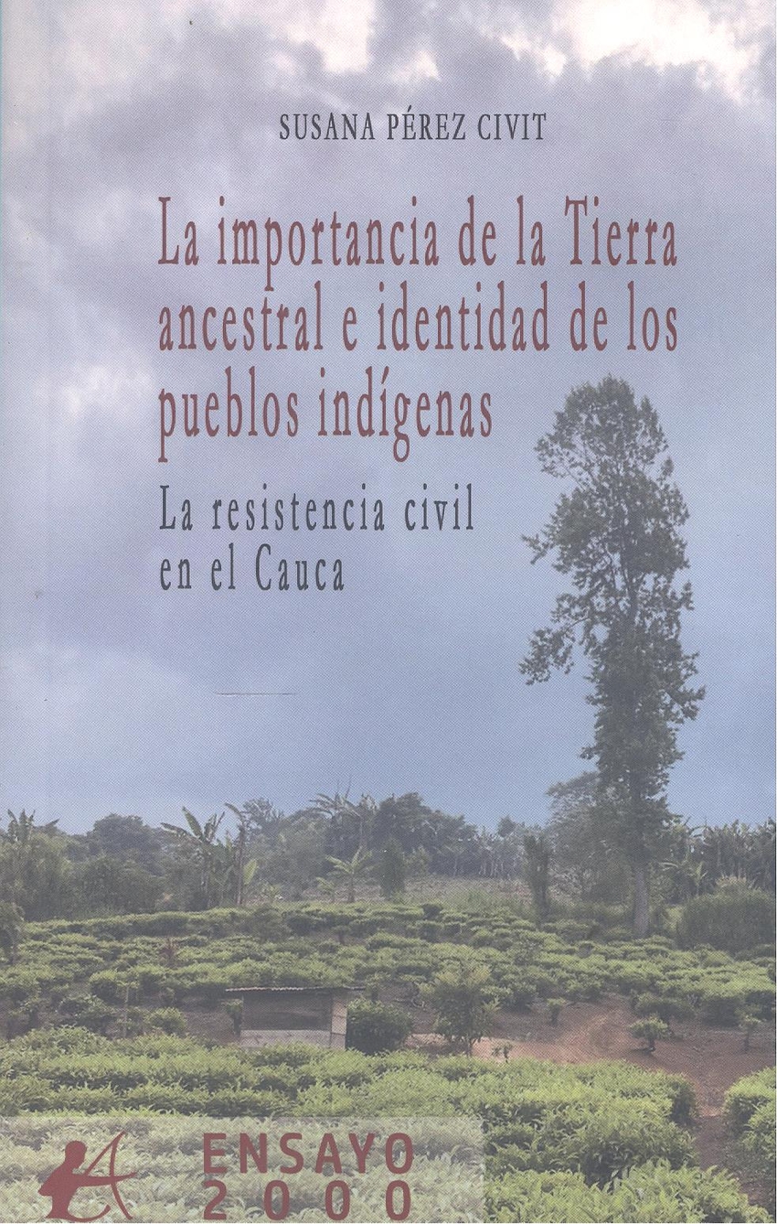 LA IMPORTANCIA DE LA TIERRA ANCESTRAL E IDENTIDAD DE LOS PUE