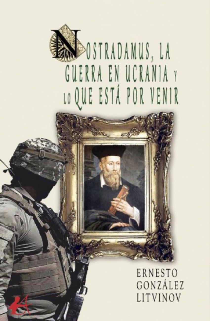 NOSTRADAMUS, LA GUERRA EN UCRANIA?Y LO QUE ESTÁ POR VENIR