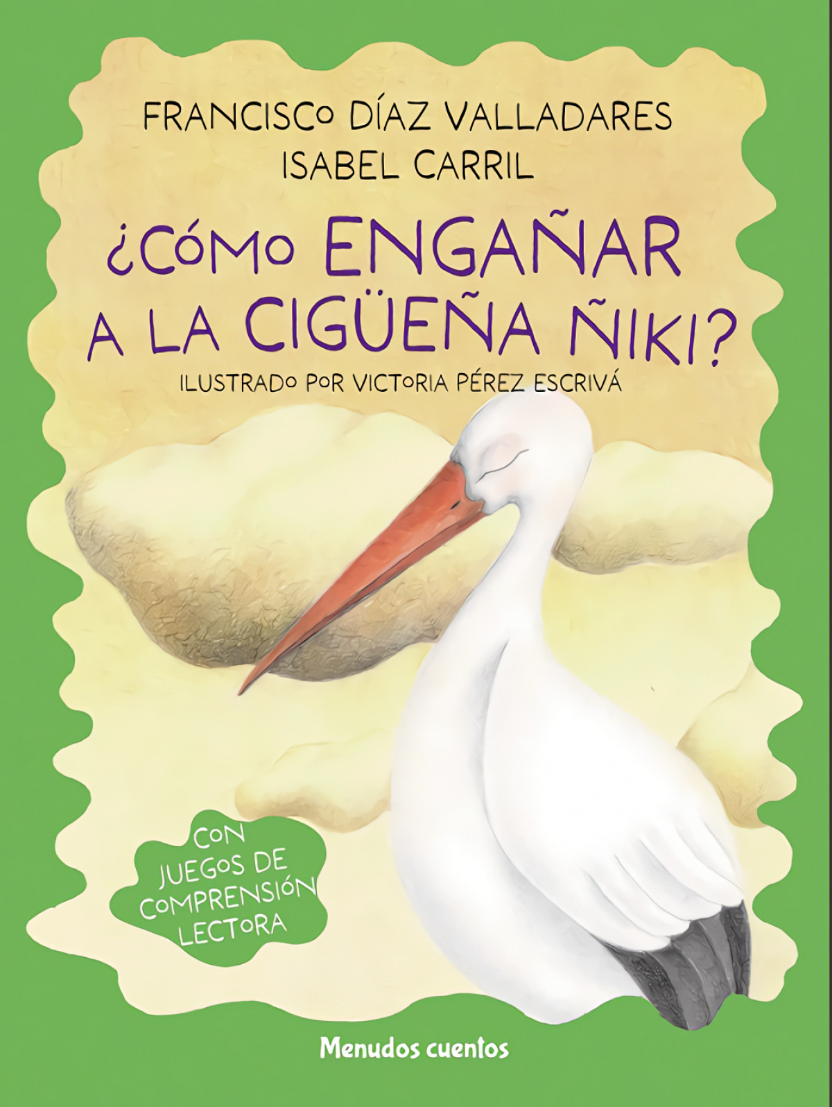 CÓMO ENGAÑAR A LA CIGÜEÑA ÑIKI?