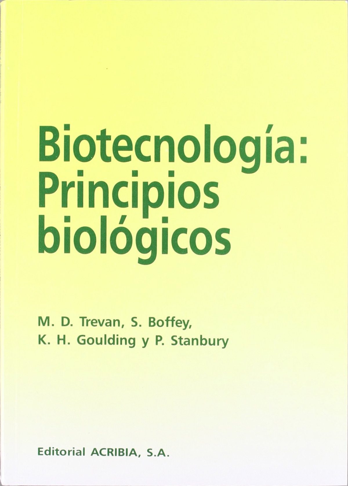 BIOTECNOLOGÍA: PRINCIPIOS BIOLÓGICOS