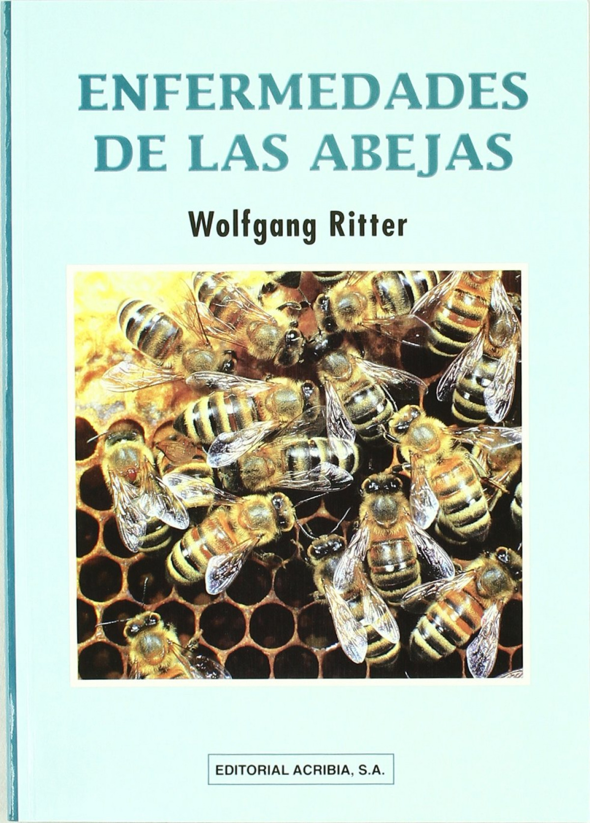 ENFERMEDADES DE LAS ABEJAS 