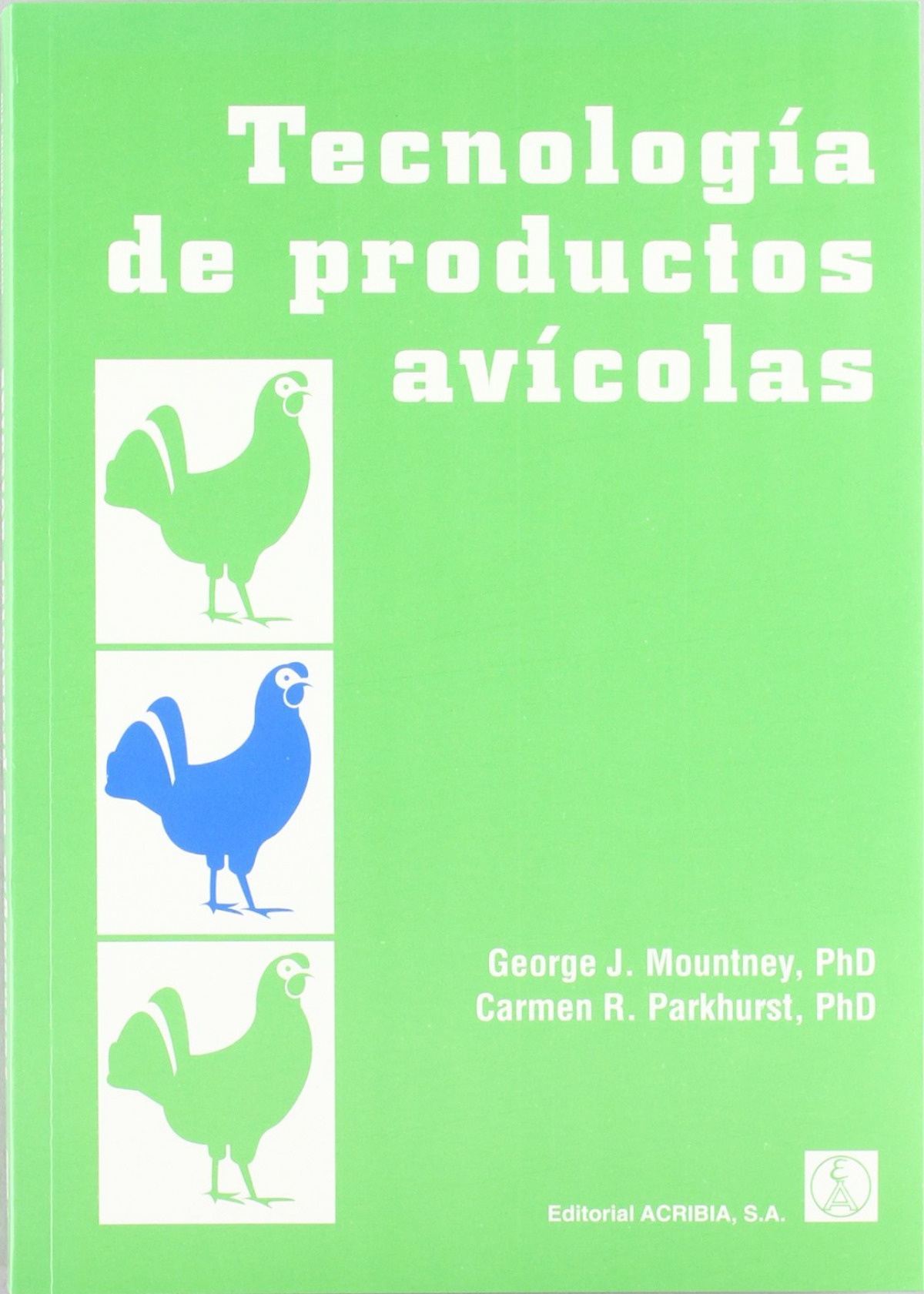 TECNOLOGÍA DE LOS PRODUCTOS AVÍCOLAS