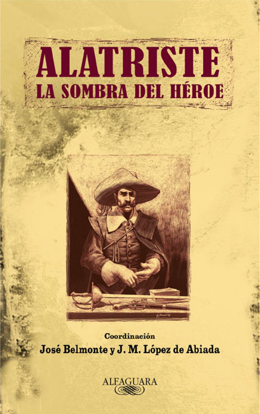 Alatriste. La sombra del héroe