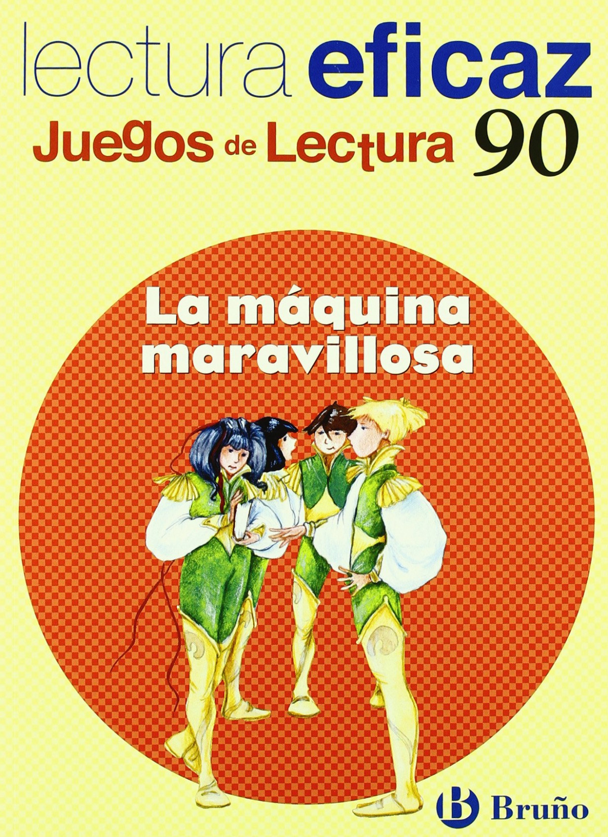 90.MAQUINA MARAVILLOSA.(JUEGOS LECTURA)