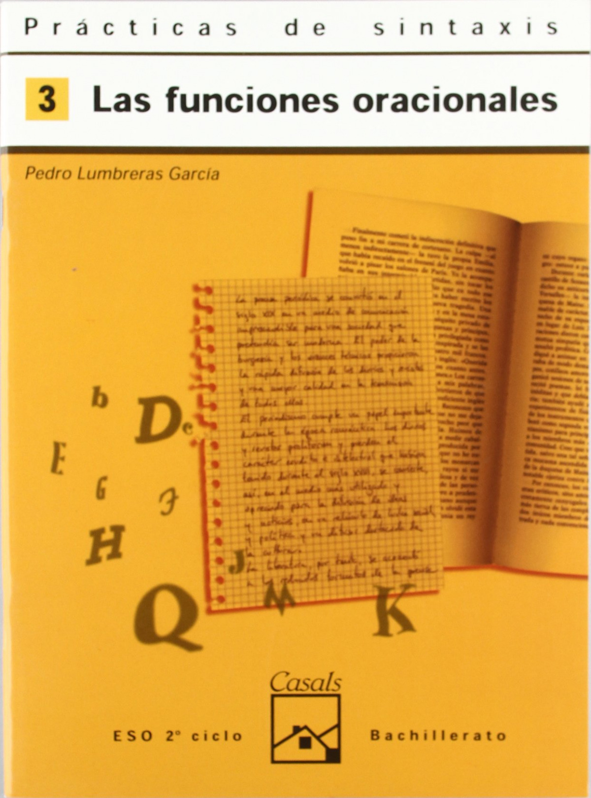  3.CUADERNO PRACTICA SINTAXIS (ESO-LOGSE) (FUNCIONES ORACIONA 