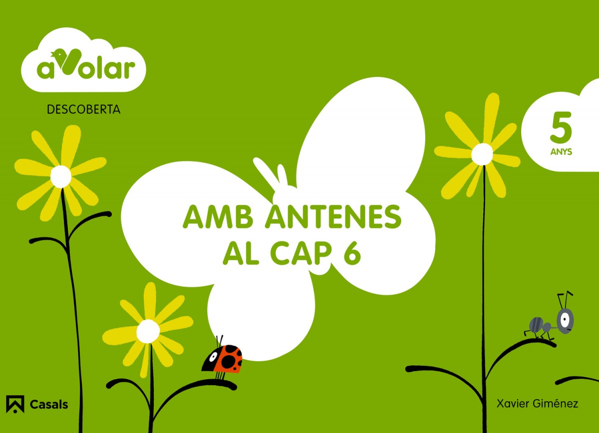 Descoberta 6:amb antenes al cap 5 anys ¡a volar!