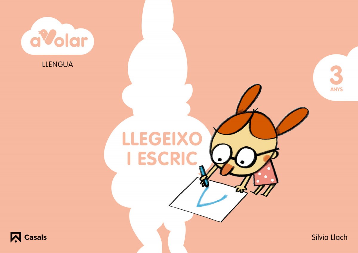 Llengua:llegeixo i escric 1 3 anys ¡a volar!