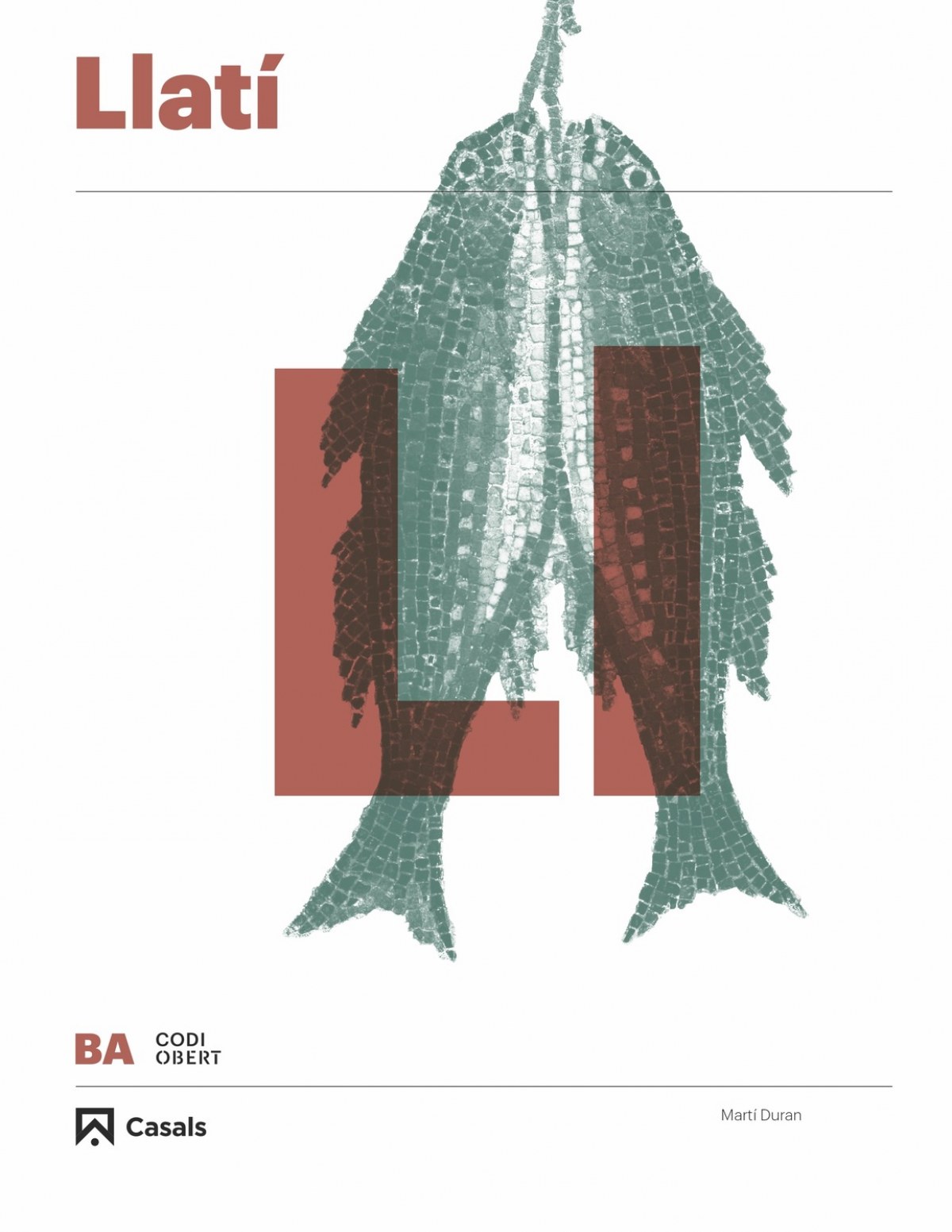  LLATÍ 1º-2º BATXILLERAT. CÓDIGO ABIERTO 2019 