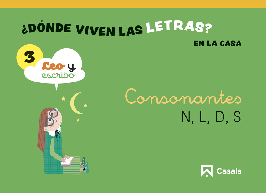  Nivel 3 ¿Dónde viven las letras? En la casa. 4 años 
