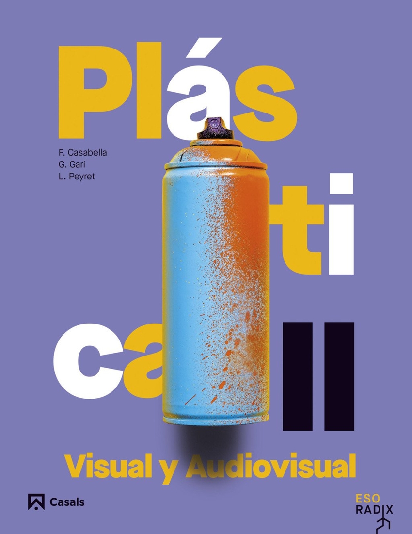  Plástica, Visual y Audiovisual II RADIX 