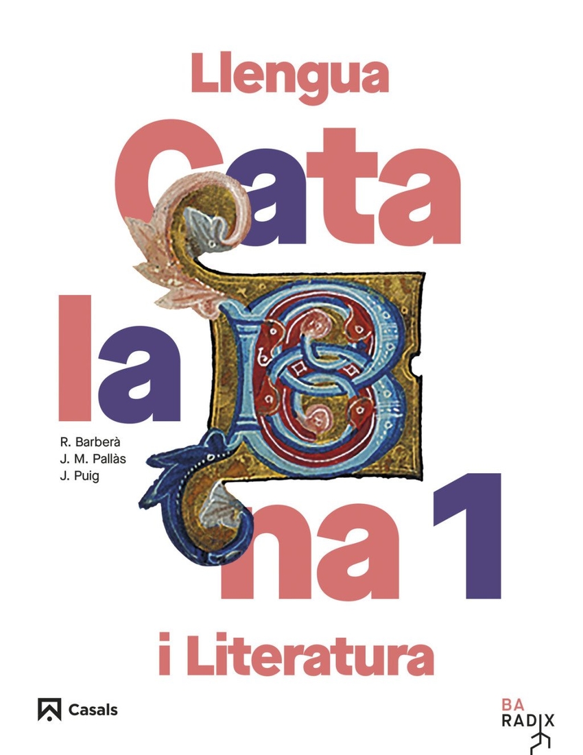  Llengua catalana i Literatura 1 Batxillerat RADIX 