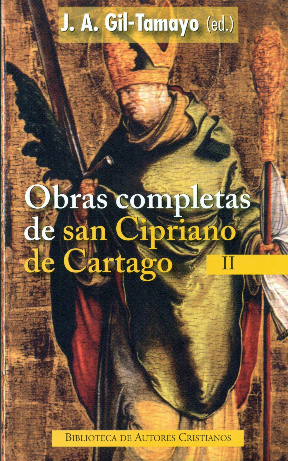 Obras completas de San Cipriano de Cartago, II