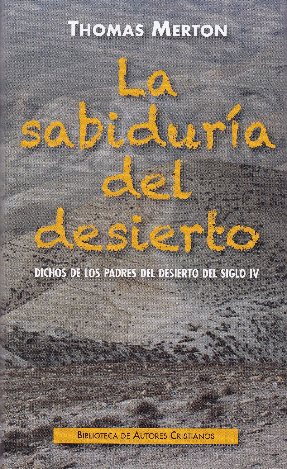 La sabiduría del desierto