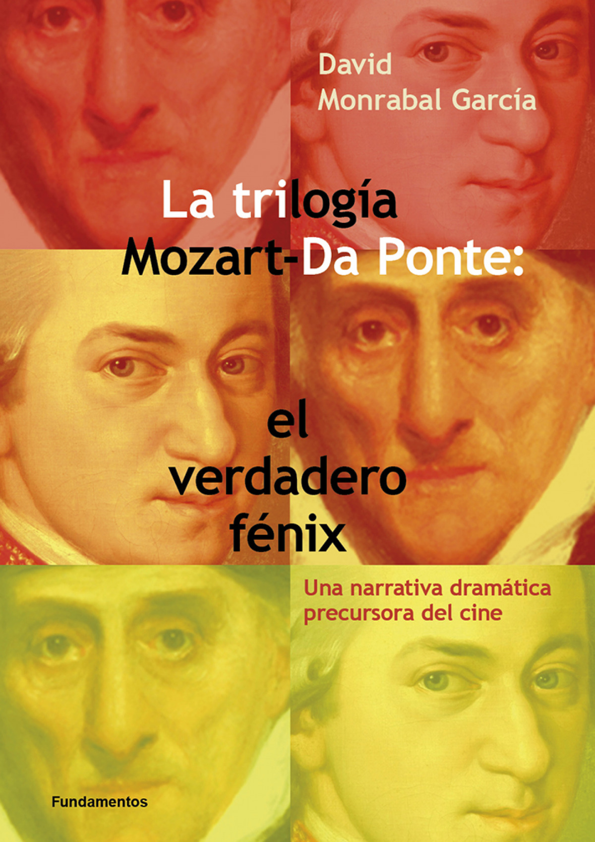 La trilogía Mozart-Da Ponte: el verdadero Fénix