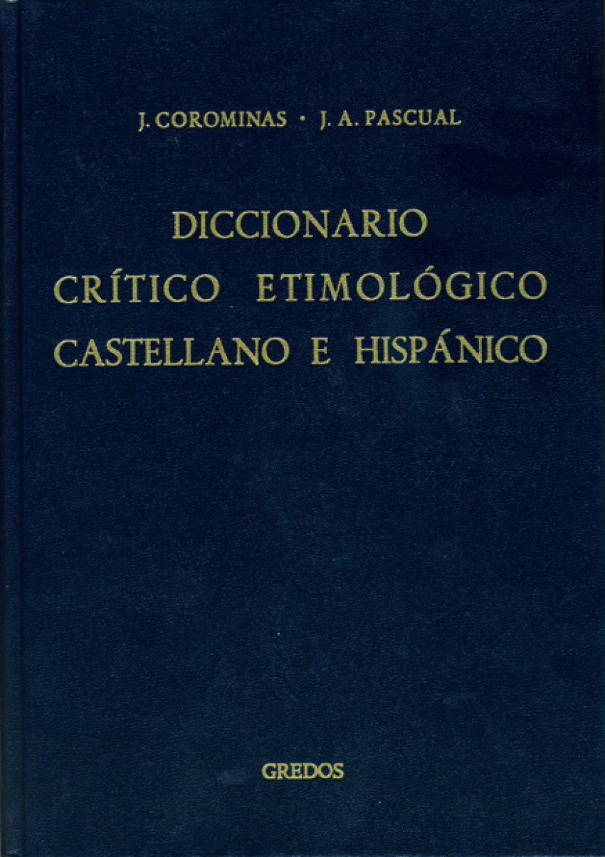 2.Diccionario Crítico Etimológico (Ce-F)