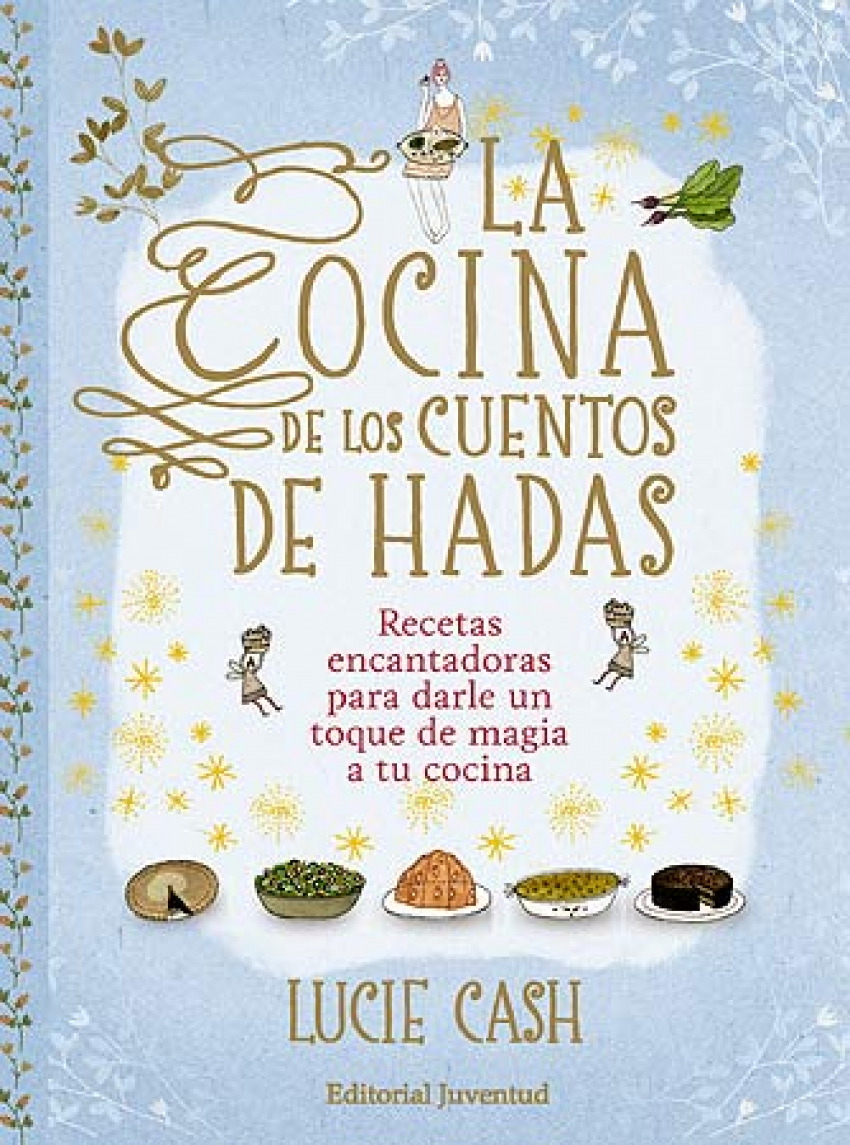 La cocina de los cuentos de hadas