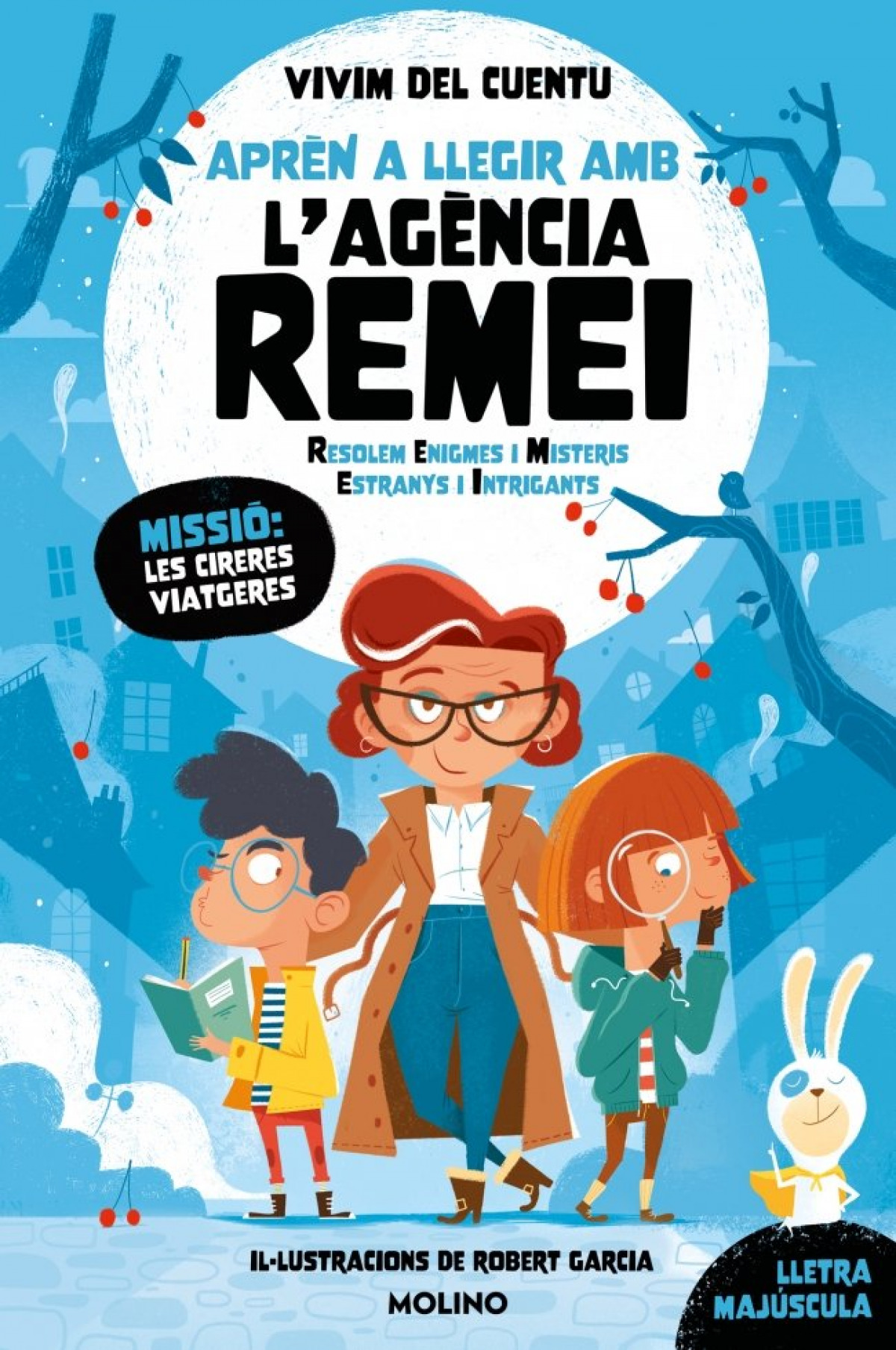  Aprèn a llegir amb l'Agència REMEI (Resolem Enigmes i Misteris Estranys i Intrigants) - Missió: les cireres viatgeres 