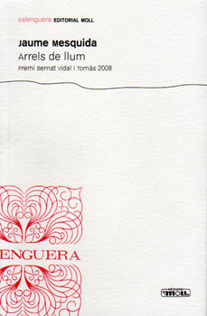  ARRELS DE LLUM -PREMI B.VIDAL TOMAS 08 
