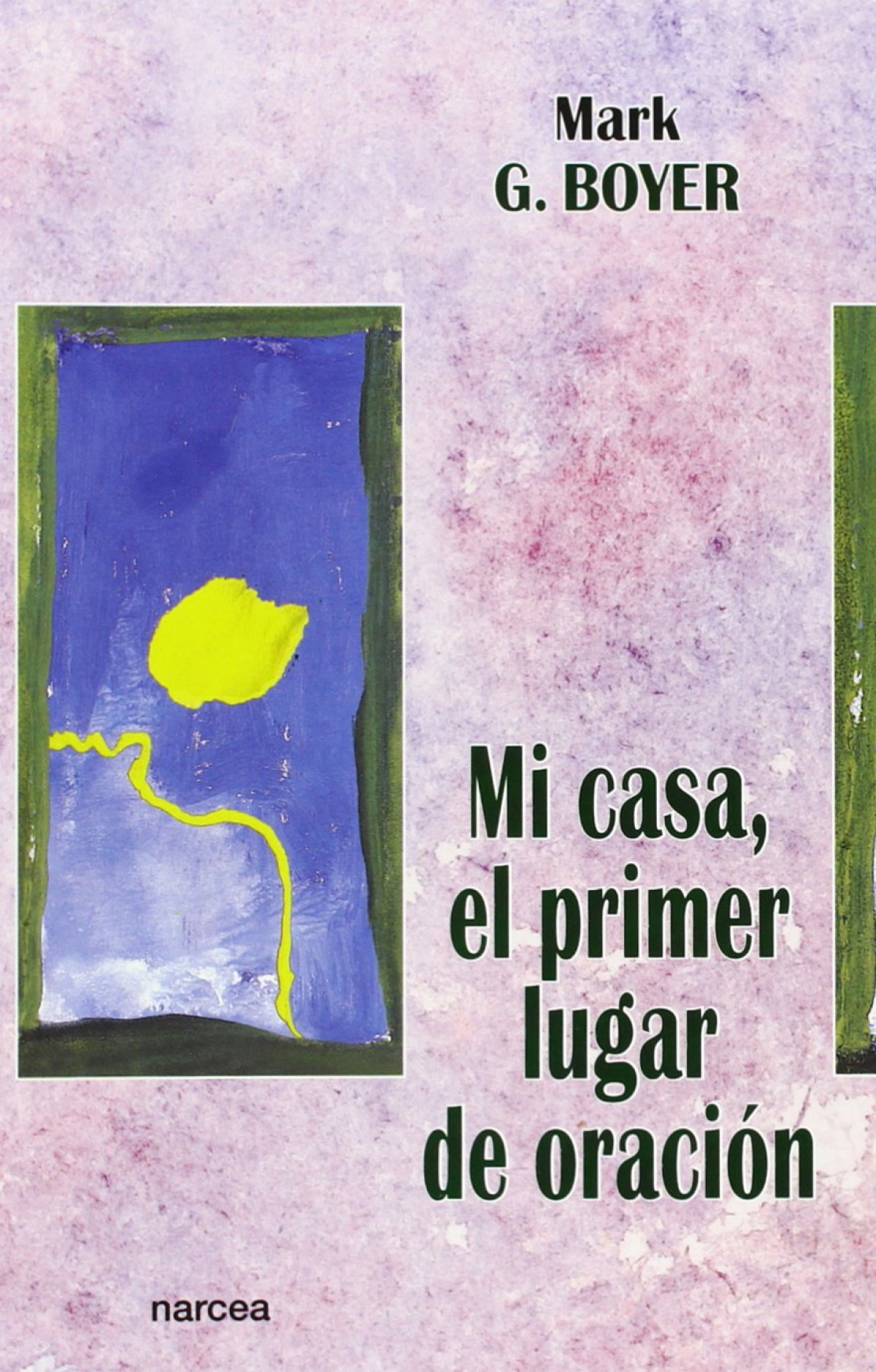 MI CASA, PRIMER LUGAR ORACION