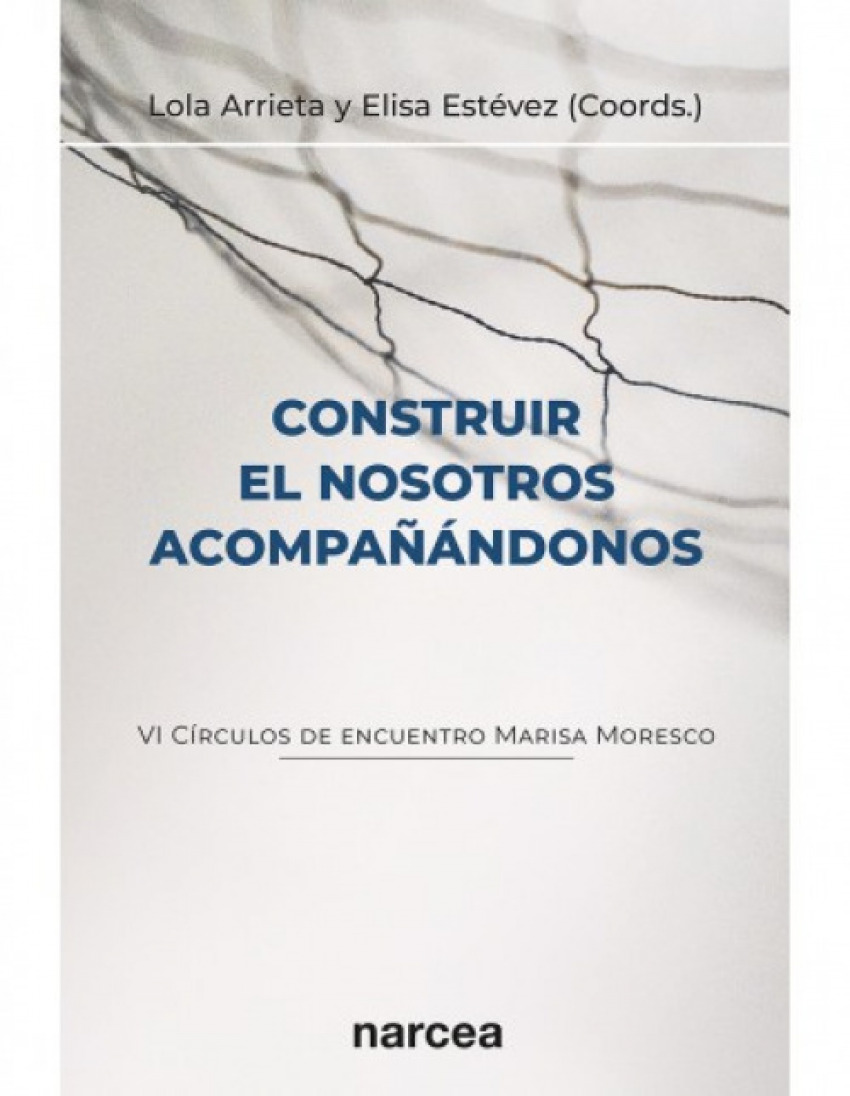Construir el nosotros acompañandonos