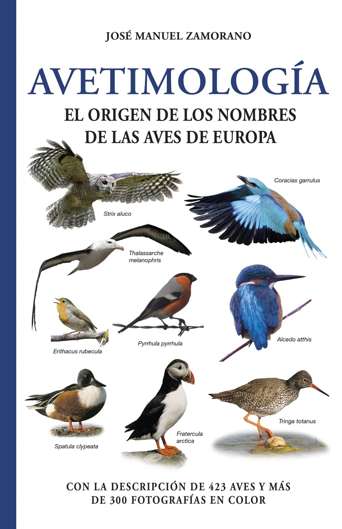  AVETIMOLOGIA. ORIGEN DE LOS NOMBRES DE LAS AVES DE EUROPA 
