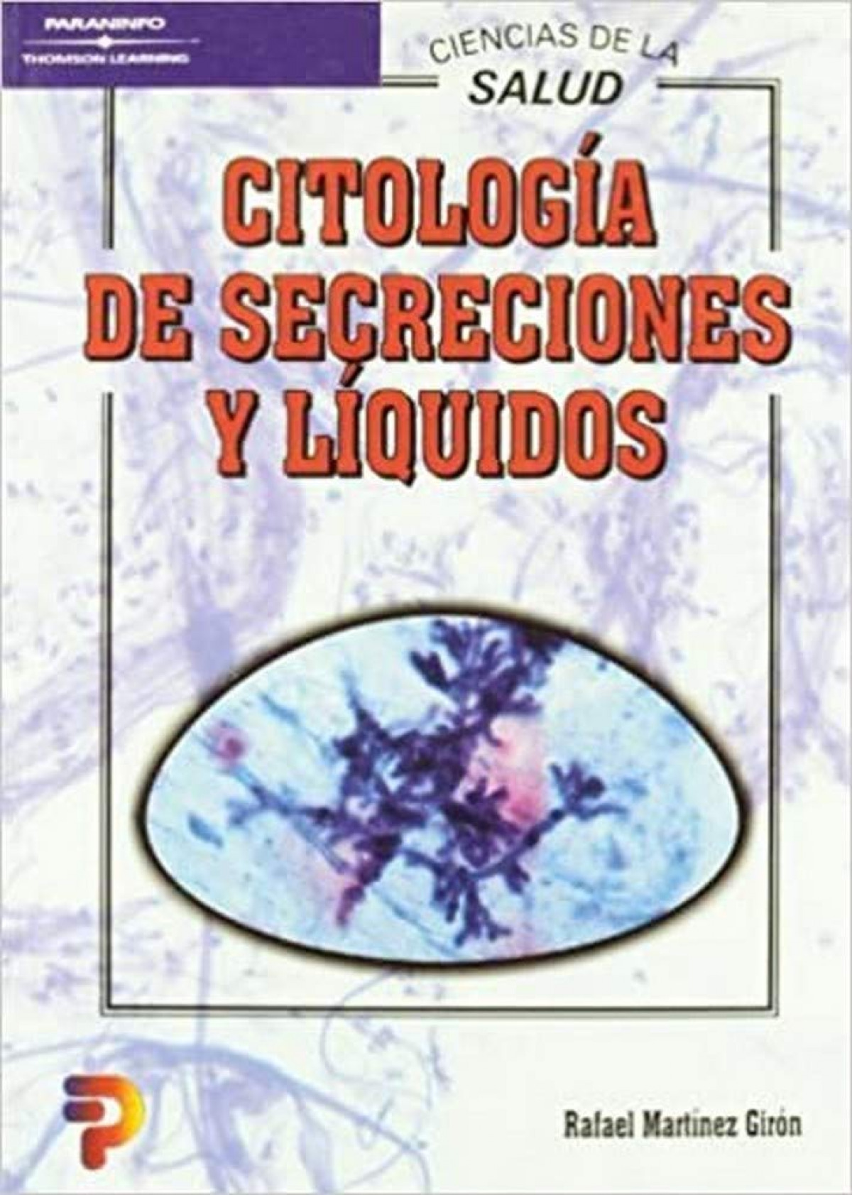  Citología de secreciones y liquidos 