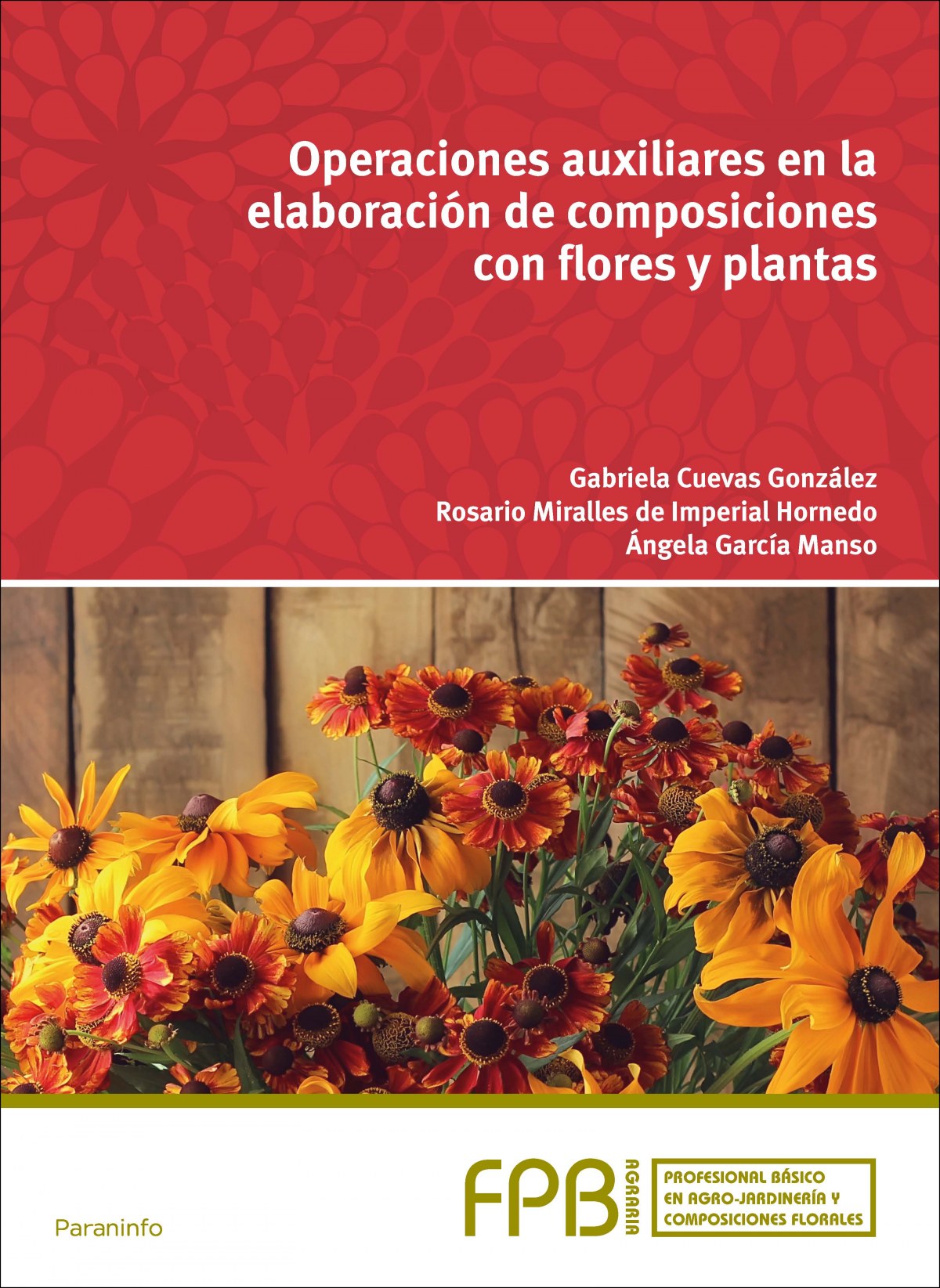 Operaciones auxiliares elaboración composiciones flores y plantas