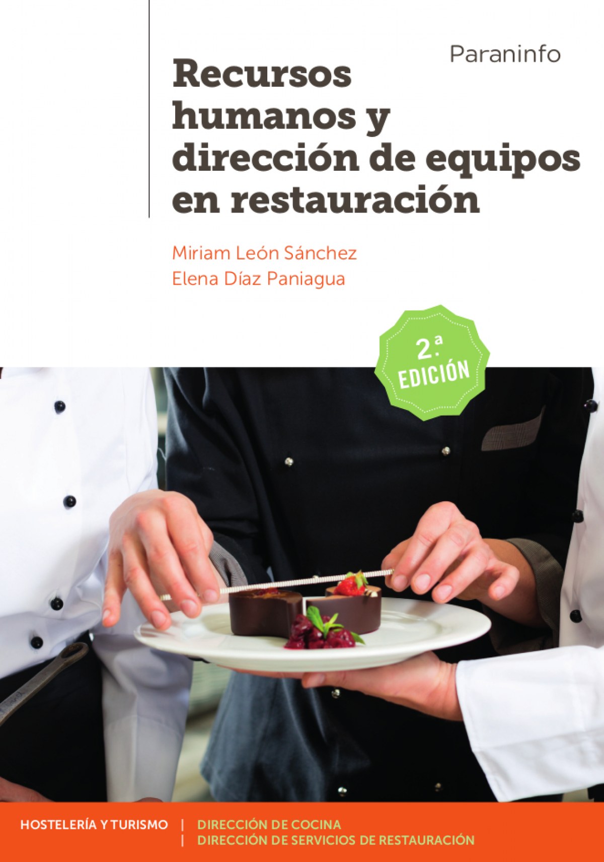  RECURSOS HUMANOS Y DIRECCIÓN DE EQUIPOS EN RESTAURACIÓN. GRADO SUPERIOR. CICLOS FORMATIVOS 
