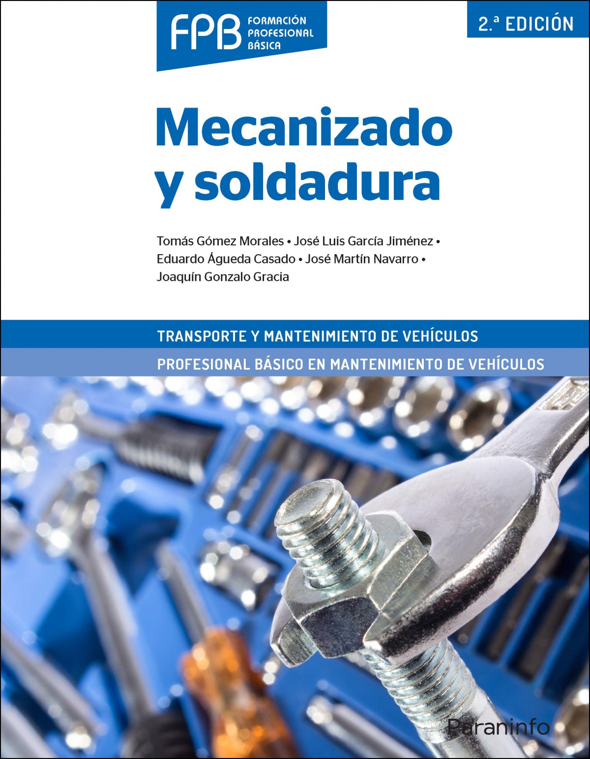  Mecanizado y soldadura 2ª edición 